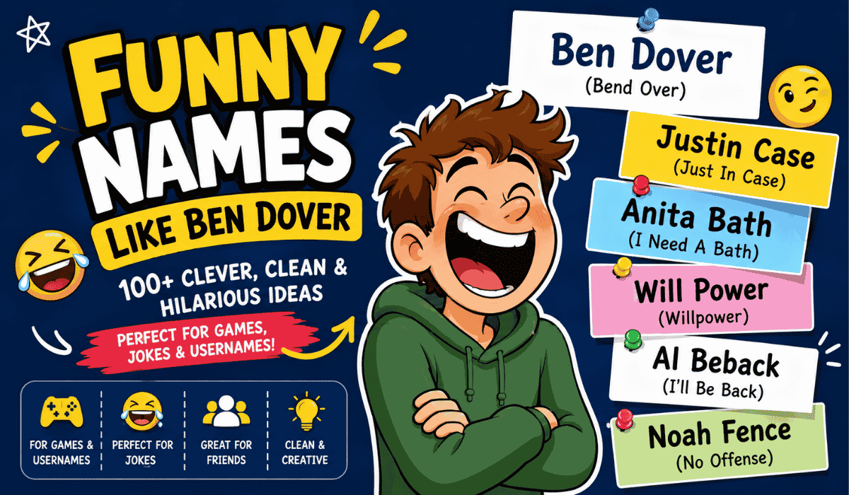 Funny Names Like Ben Dover