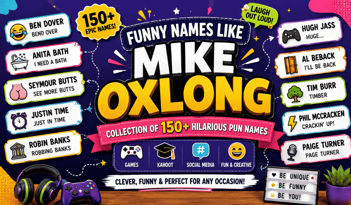 Funny Names Like Mike Oxlong