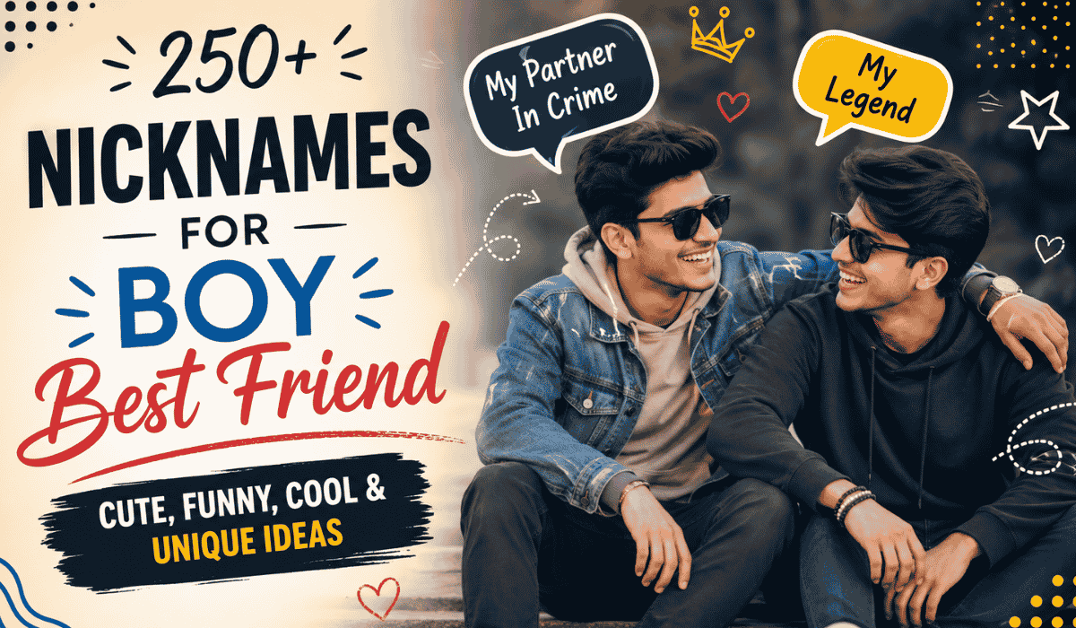 Nicknames for Boy Best Friend